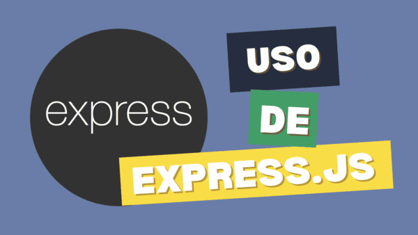 Express.js Importancia y Usos