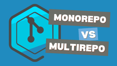 Monorepositorios y Multirepositorios