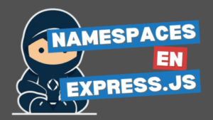 Namespace en Express.js