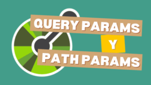 Query Params y Path Params en Express