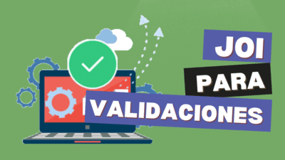 Joi para Validaciones en Express