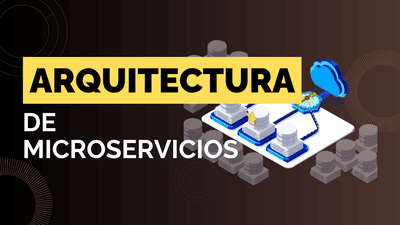 Arquitectura de microservicios